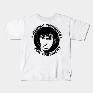 JOHNNY THUNDERS FOR PRESIDENT Kids T-Shirt